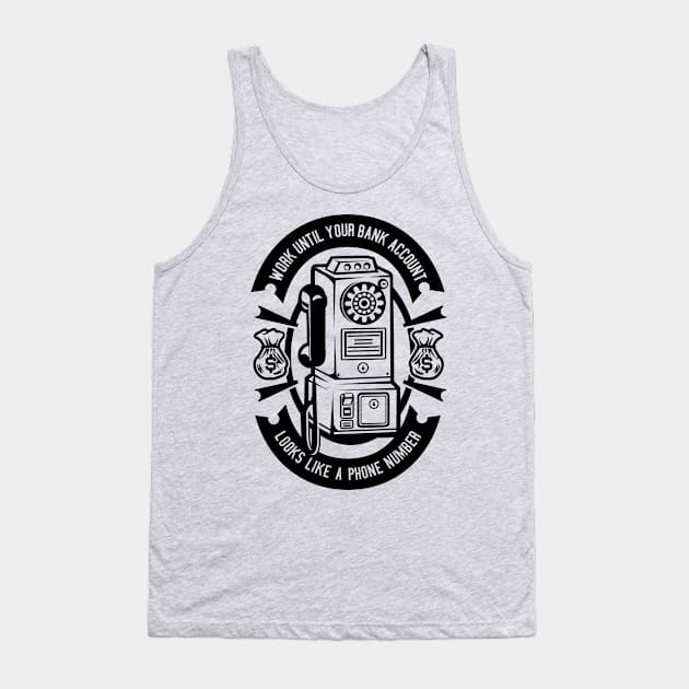 Work hard, play hard! Tank Top by Superfunky